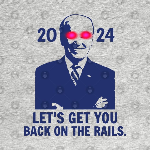 Dark Brandon, Let's Get You Back On The Rails. 2024 by Traditional-pct